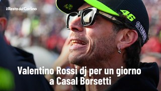 Valentino Rossi dj per un giorno a Casal Borsetti