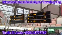 Traveling vlog | Islamabad international airport | Tour Trip beautiful places