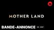 MOTHER LAND de Alexandre Aja avec Halle Berry, Matthew Kevin Anderson, Christin Park : bande-annonce [HD-VOST] | 25 septembre 2024 en salle