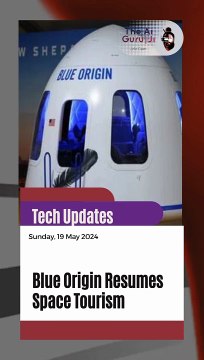 Blue Origin Resumes Space Tourism