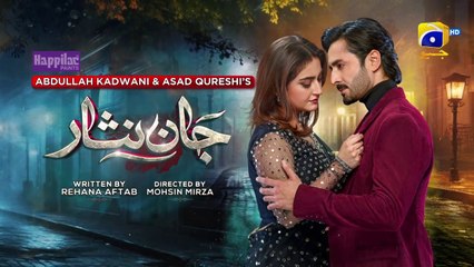 Jaan Nisar Ep 06 - [Eng Sub] - Digitally Presented by Happilac Paints - 19th May 2024 - Har Pal Geo