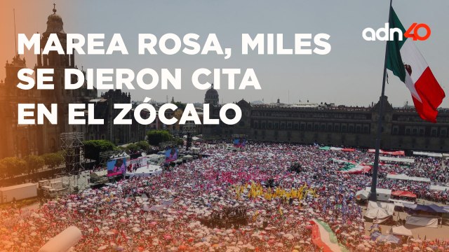 Miles de personas acudieron al Zócalo de la CDMX a la marcha Marea Rosa