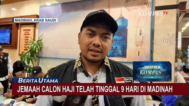 Telah Tinggal 9 Hari di Madinah, Jemaah Haji Kloter Pertama Siap Berangkat ke Mekkah