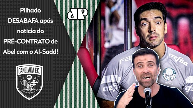 EU TAVA CERTO! E AGORA?? O Abel tinha ASSINADO SIM com o Al-Sadd, e o Palmeiras... Pilhado DISPARA