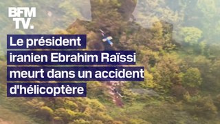 Le président iranien Ebrahim Raïssi est mort dans l'accident de son hélicoptère