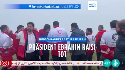 Irans Präsident Ebrahim Raisi bei Hubschrauberabsturz getötet