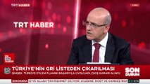 Mehmet Şimşek: Türkiye eylem planını başarıyla uyguladı, gri listeden çıkış kararı alındı