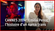 Cannes 2024 : « Emilia Perez », l'histoire d'un narco trans