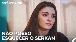 Eda Recorda Dolorosamente O Passado - Será Isso Amor Episodio 104