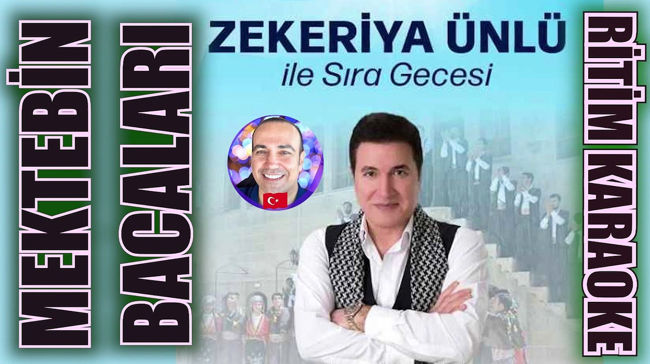 Mektebin Bacaları - Zekeriya Ünlü ✩ Ritim Karaoke Orijinal Trafik (Hicaz Oryantal Muş Sıra Gecesi)