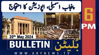 ARY News 6 PM Bulletin 19th May 2024 | Punjab Assembly - Opposition protest