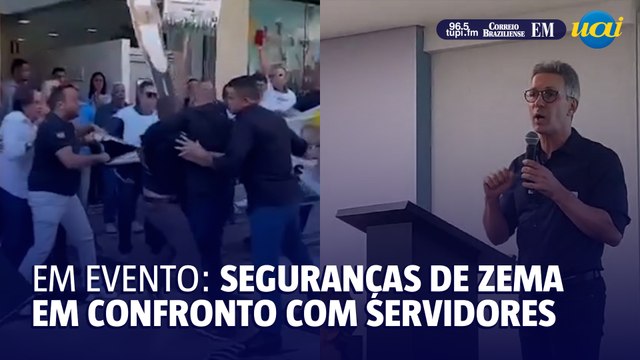 Seguranças de Zema e servidores entram em confronto