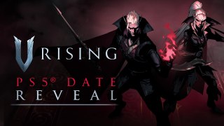 V Rising - Trailer date PS5
