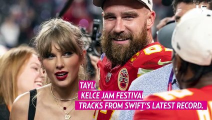 Travis Kelce Names His Top 3 Taylor Swift Songs