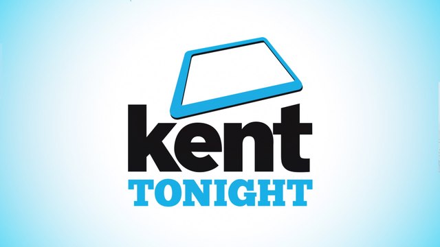 Kent Tonight - Monday 20th May 2024