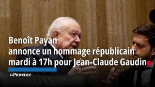 Benoît Payan  annonce un hommage républicain mardi à 17h pour Jean-Claude Gaudin