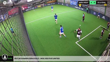 But de Damien Ceravolo - WOLVES FIVE UNITED