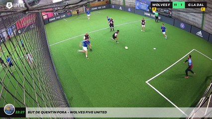 But de Quentin Pora - WOLVES FIVE UNITED