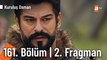 Kuruluş Osman 161. Bölüm  2. Fragmanı | 