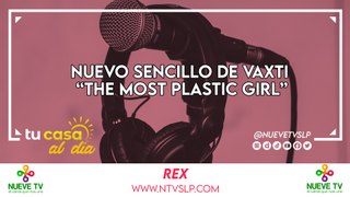 Nuevo sencillo de Vaxti “The most plastic girl”