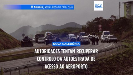 Autoridades tentam recuperar o controlo da autoestrada de acesso ao aeroporto da Nova Caledónia