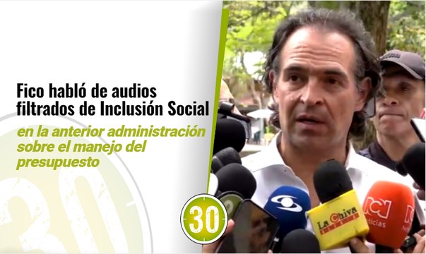Fico habló de audios filtrados de Inclusión Social en la anterior administración sobre el manejo del presupuesto