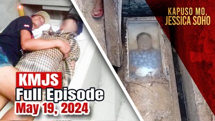 KMJS May 19, 2024 Full Episode | Kapuso Mo, Jessica Soho