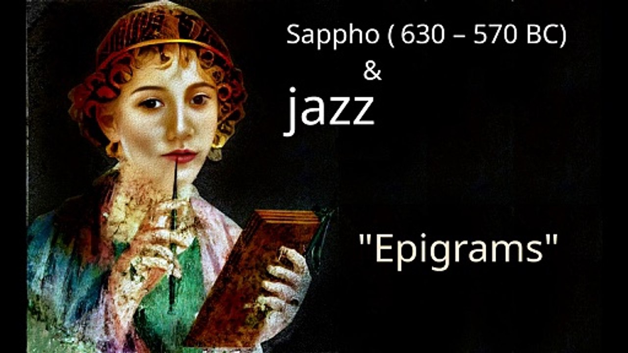 Sappho (630-570 bc) & Jazz