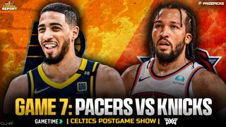 Pacers vs Knicks Game 7 Post Game Show | Celtics East Finals Preview