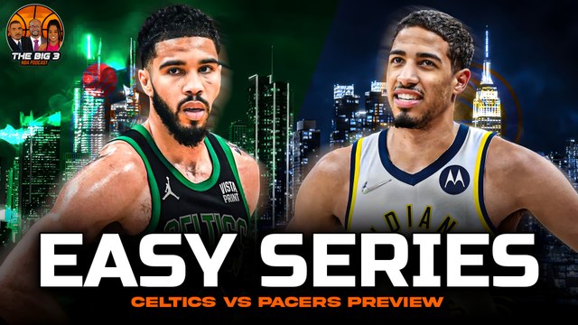 Pacers Are an EASY Series for Celtics | BIG 3 NBA Podcast