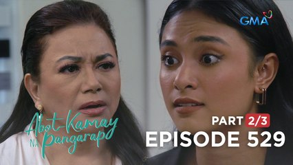 Abot Kamay Na Pangarap: Ang hidwaan sa relasyon nina Giselle at Justine! (Full Episode 529 - Part 2/3)