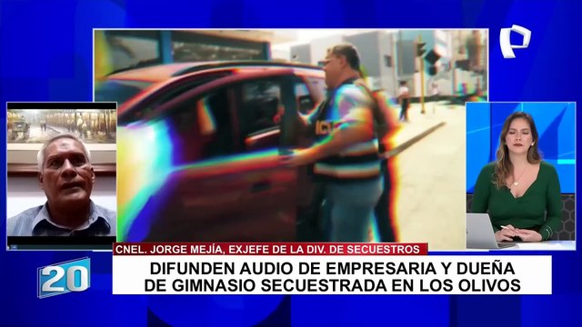 Coronel PNP Jorge Mejía: “Los secuestradores actúan con extrema crueldad para presionar por el pago del rescate”