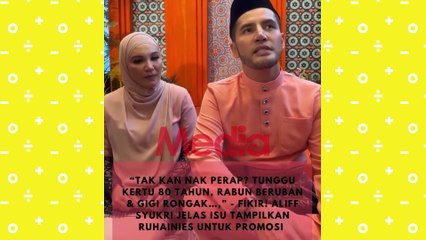 Aliff Syukri Jelaskan Isu Tampilkan Ruhainies Untuk Tujuan Promosi