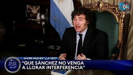 Milei eleva el tono contra Sánchez: "Es tan cobarde que me mandó agredir por mujeres"