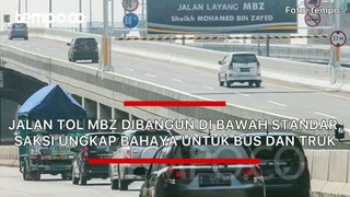 Jalan Tol MBZ Dibangun di Bawah Standar, Saksi Ungkap Bahaya untuk Truk dan Bus