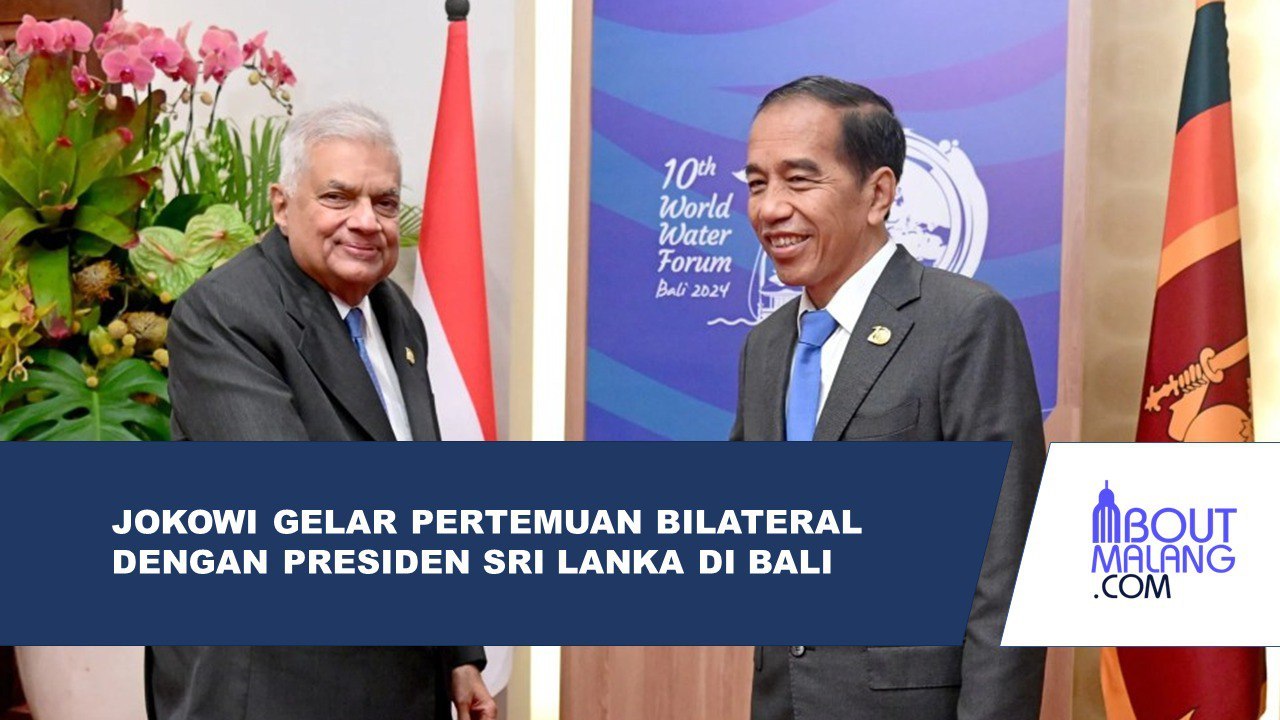 PERTEMUAN BILATERAL PRESIDEN JOKOWI DENGAN PRESIDEN SRI LANKA PADA ACARA WORLD WATER FORUM KE-10