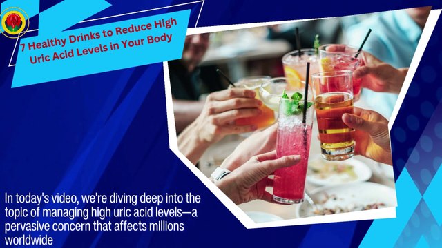 7 Healthy Drinks to Reduce High Uric Acid Levels in Your Body
