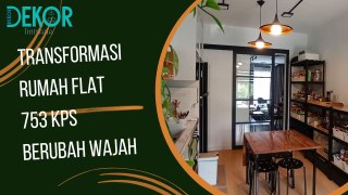 Transformasi Rumah Flat 753kps Berubah Wajah