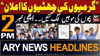 ARY News 2 PM Headlines 21st May 2024 | Big Announcement!