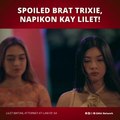 Lilet Matias, Attorney-at-Law: Spoiled brat Trixie, napikon kay Lilet! (Episode 54)
