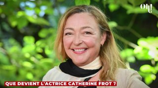 Que devient l'actrice Catherine Frot ?