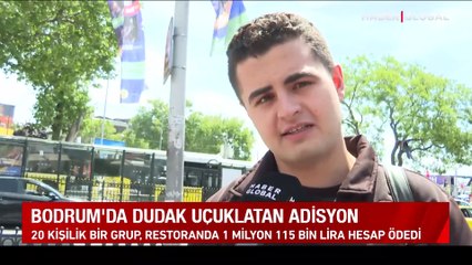 1 gecede 100 gecelik bilanço! Tam 1 milyon 115 bin lira hesapla gündem oldular