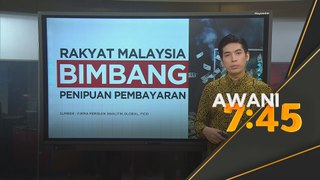 Rakyat Malaysia bimbang penipuan pembayaran