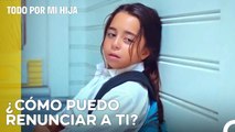 Todo Hombre Necesita Una Hija - Todo Por Mi Hija