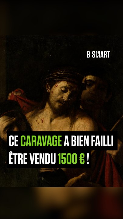 SMART SHORTS - Ce Caravage a bien failli être vendu 1500 euros !