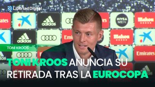 Toni Kroos anuncia su retirada tras la Eurocopa