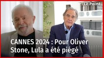 Cannes 2024, pour Oliver Stone, « Lula » a été piégé