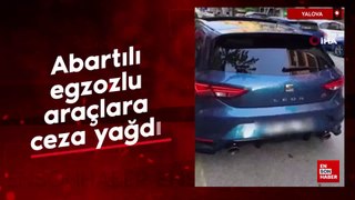 Yalova'da abartılı egzozlu araçlara ceza yağdı