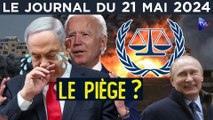 Israël - Gaza : la bascule de l’échiquier mondial ? - JT du mardi 21 mai 2024