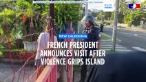 French President Emmanuel Macron to visit violence-hit New Caledonia